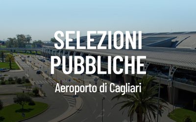 Al via le selezioni pubbliche per l’Aeroporto di Cagliari: bando attivo fino al 10 marzo